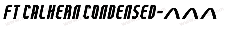 FT Calhern Condensed字体转换